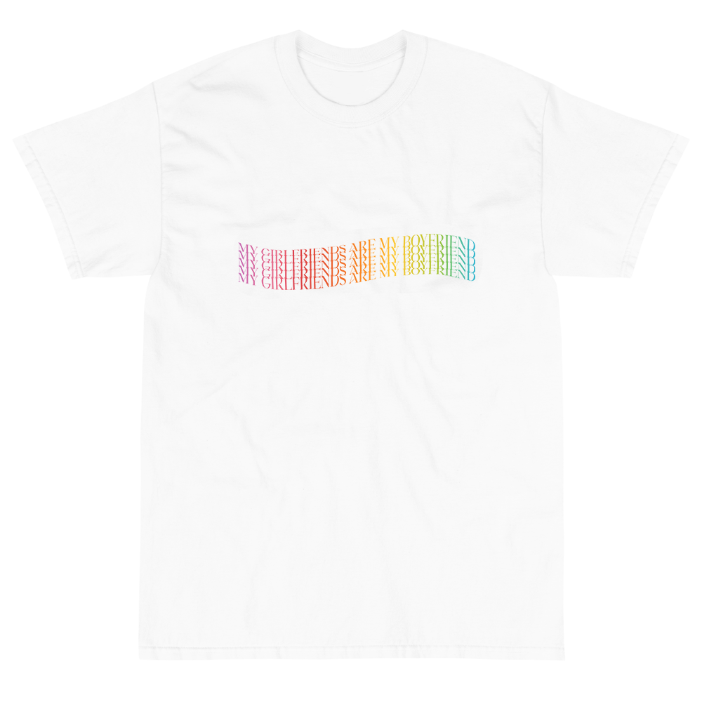 My Girlfriends Are My Boyfriend Pride T-Shirt Front